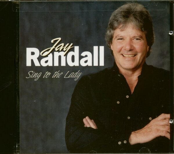 Jay Randall - Sing To The Lady (CD)