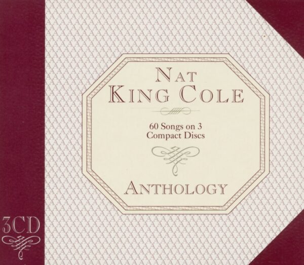 Nat 'King' Cole - Anthology (3-CD)