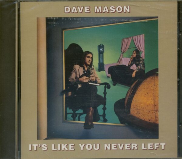 Dave Mason - It's Like You Never Left (CD)