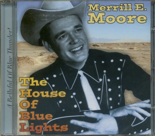 Merrill Moore - The House of Blue Lights (CD)