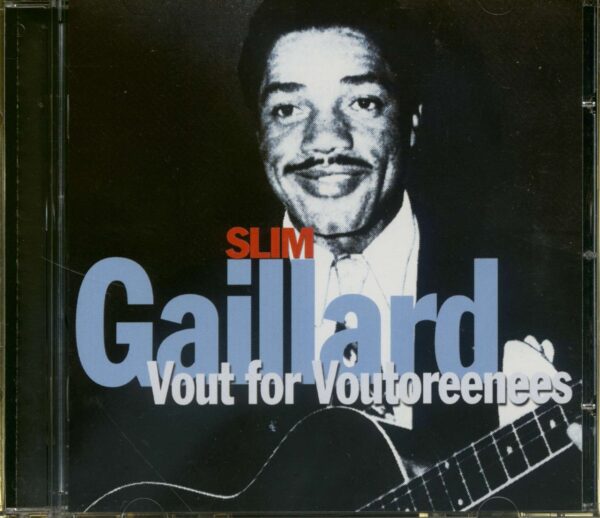 Slim Gaillard - Voute For Voutoreenees (CD)