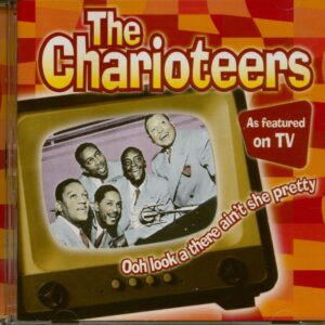 The Charioteers - Ooh Look A There Ain't She Pretty (CD)