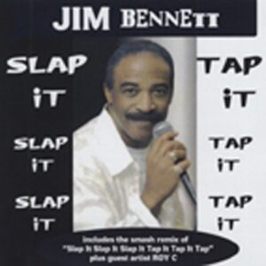 Jim Bennett - Slap It Tap It