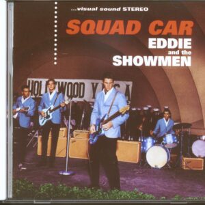 Eddie & The Showmen - Squad Car (CD)