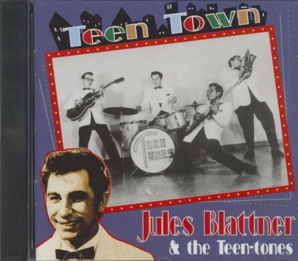 Jules Blattner & Teen-tones - Teen Town (CD)