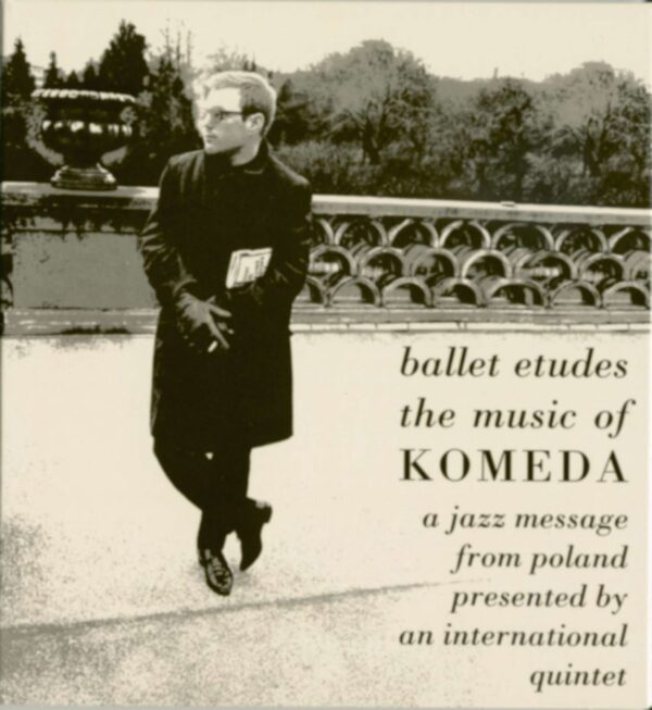 Krysztof Komeda - Ballet Etudes