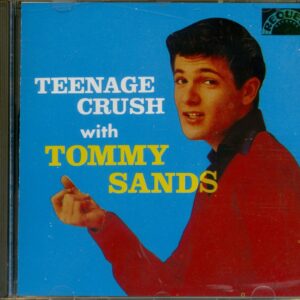 Tommy Sands - Teenage Crush (CD)