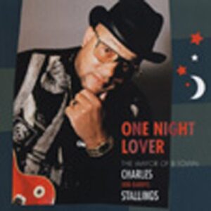 Charles 'Big Daddy' Stallings - One Night Lover