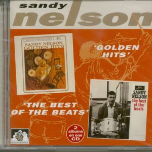 Sandy Nelson - Golden Hits (1962) & Best Of The Beats (1963)