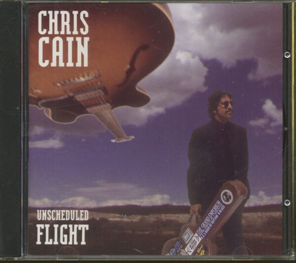 Chris Cain - Unscheduled Flight (CD)