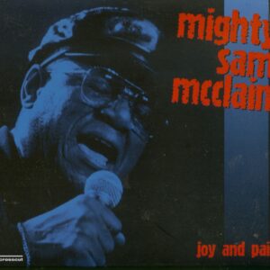 Mighty Sam McClain - Joy And Pain - Live In Europe (CD)