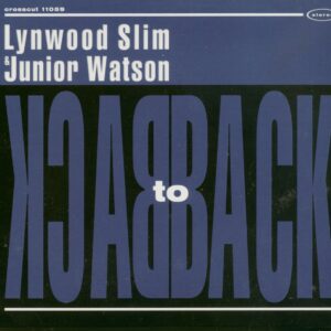 Lynwood Slim & Junior Watson - Back To Back (CD)