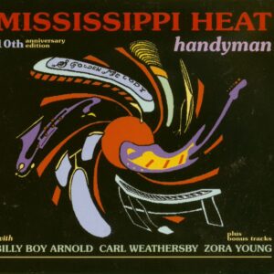 Mississippi Heat - Handyman (CD)