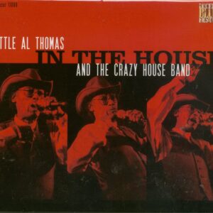 Little Al  Thomas & The Crazy House Band - In The House - Live At Lucerne Vol.3 (CD)