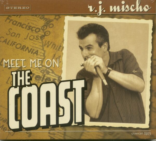 R.J. Mischo - Meet Me On The Coast (CD)