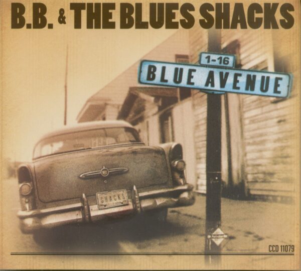 B.B. & The Blues Shacks - Blue Avenue (CD)