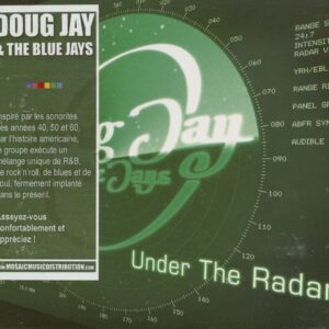 Doug Jay & The Blue Jays - Under The Radar (CD)