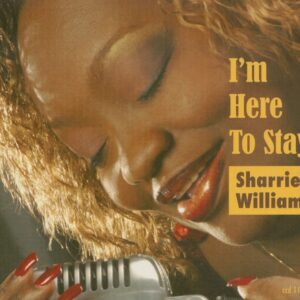 Sharrie Williams & The Wiseguys - I'm Here To Stay (CD)