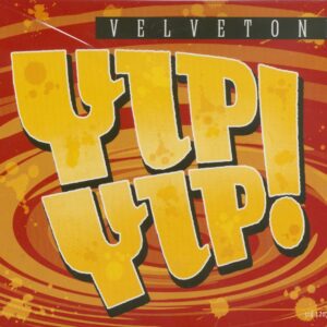 VELVETONE - Yip-Yip! (CD)