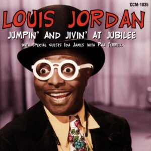 Louis Jordan - Jumpin' And Jivin' At Jubilee