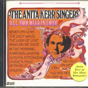 The Anita Kerr Singers - All You Need Is Love (CD)