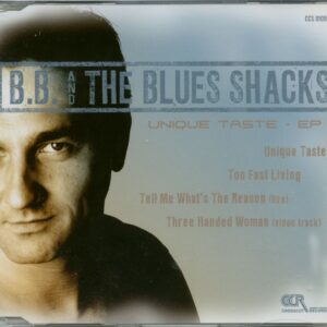 B.B. & The Blues Shacks - Unique Taste - EP (CD)