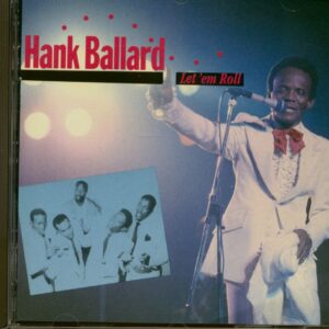 Hank Ballard - Let 'Em Roll (CD)