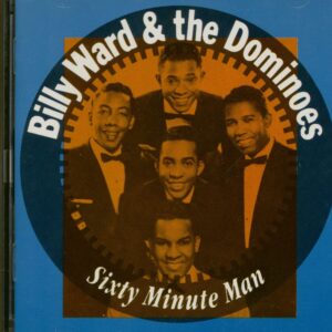 Billy Ward & The Dominoes - Sixty Minute Man (CD)