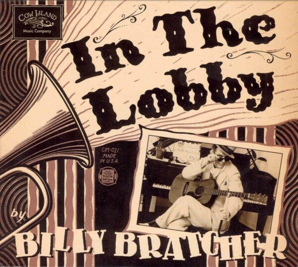 Billy Bratcher - In The Lobby By Billy Bratcher (CD)