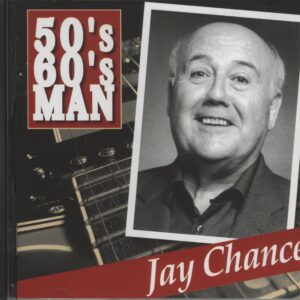 Jay Chance - 50s 60s Man (CD Album)