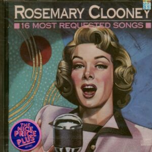 Rosemary Clooney - 16 Most Requested Songs (CD)