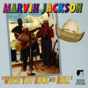 Marvin Jackson - When You Rock & Roll