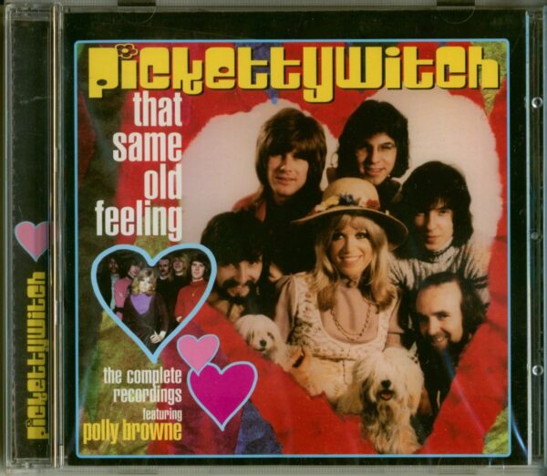 Pickettywitch - That Same Old Feeling - Complete Recordings Featuring Polly Browne (CD)