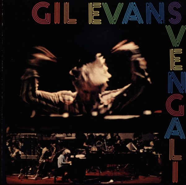 Gil Evans - Svengali