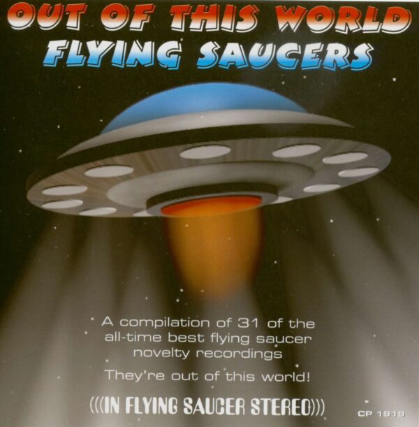 Various - Out Of This World Flying Saucers (CD)