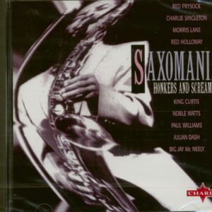 Various - Saxomania - Honker & Screamers (CD)