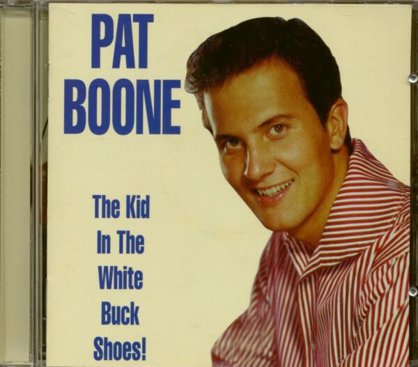 Pat Boone - The Kid In The White Buck Shoes (CD)