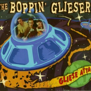 The Boppin' Gliesers - Gliese Attack (CD)