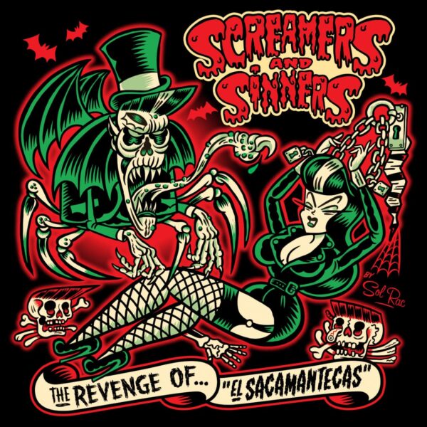 Screamers & Sinners - The Revenge Of 'El Sacamantecas' (CD)