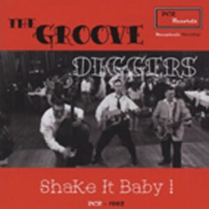 GROOVE DIGGERS - Shake It Baby