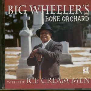 BIG WHEELER'S BONE ORCHARD - Bone Orchard