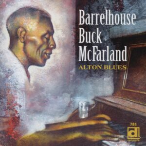 Barrelhouse Buck McFarland - Alton Blues