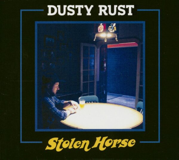 Dusty Rust - Stolen Horse (CD)