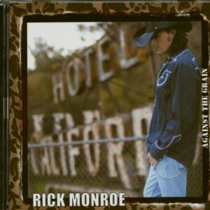 Rick Monroe - Against The Grain (CD)