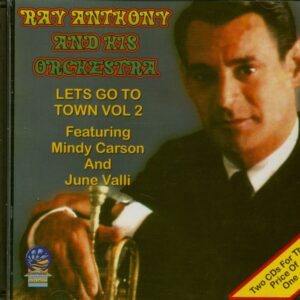 Ray Anthony - Let's Go To Town Vol.2 (2-CD)