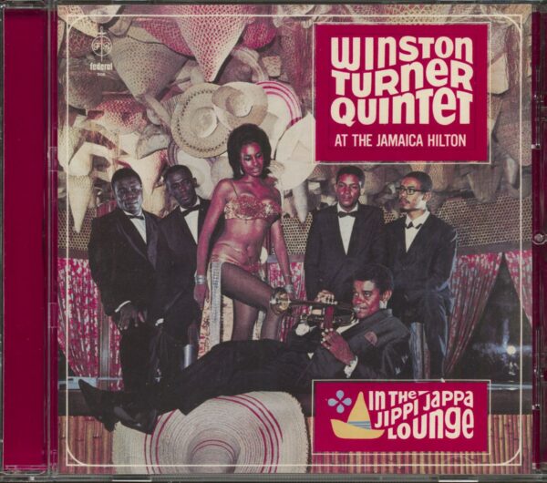 The Winston Turner Quintet - At The Jamaica Hilton - In The Jippi Jappa Lounge (CD)