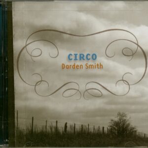 Darden Smith - Circo (CD)