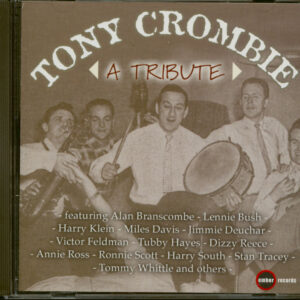 Tony Crombie - Tony Crombie - A Tribute (CD)