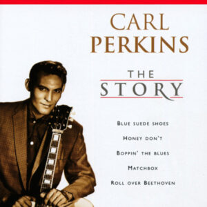 Carl Perkins - The Story (plus CD ROM)