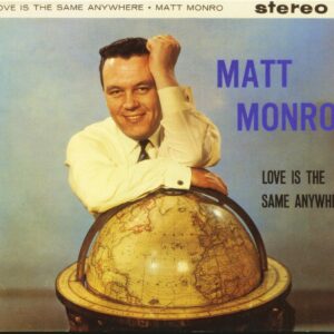 Matt Monro - Love Is The Same Anywhere (CD)